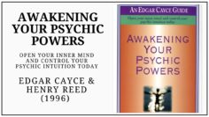 Awakening Your Psychic Powers (1996) Edgar Cayce & Henry Reed Full Audiobook