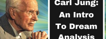 Carl Jung: An Introduction To Dream Analysis