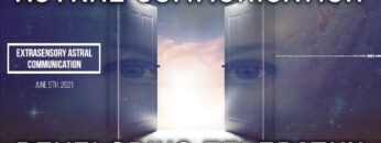 Communicating in the Astral: How to Awaken Clairvoyance & Clairaudience