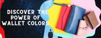 Discover the Power of Wallet Colors: Which One Will Attract Wealth Into Your Life?