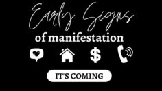Early Signs of Manifestation ⎮ Signs from the Universe that Manifestation is Near