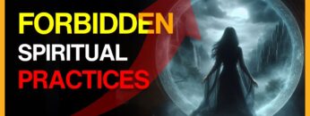 Five FORBIDDEN Spiritual Practices that are Growing Faster Than Ever
