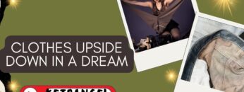 Interpretation wearing clothes upside down in a dream