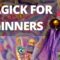 Magick for Beginners: A Comprehensive Guide to Theory & Practice
