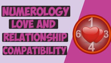 Numerology Love And Relationship Compatibility / Get Your Relationship Compatibility In 10 Minutes