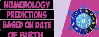 Numerology Predictions Based on Date of Birth [How To Calculate Prediction Using Your Date of Birth]