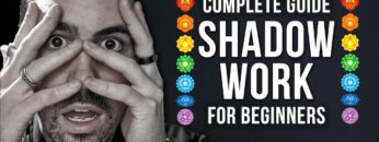 Shadow Work: The Ultimate Guide for Beginners (LIFE-CHANGING)