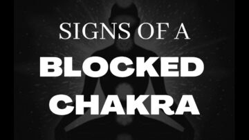 Signs of a Blocked Chakra ⎮ Symptoms of Chakras Out of Balance
