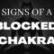 Signs of a Blocked Chakra ⎮ Symptoms of Chakras Out of Balance