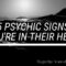 Signs Someone is Thinking About You [5 Psychic Signs You’re in Their Head]