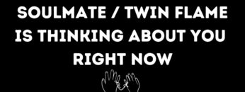 Signs Your Twin Flame / Soulmate is Thinking of You in an Emotional Way [Soul Connection Signs]