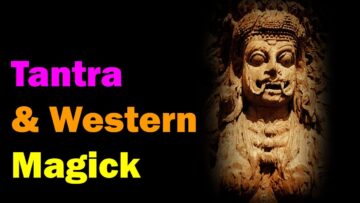 TANTRA: An Introduction for Western Magicians [Esoteric Saturdays]