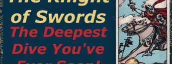 The DEEPEST Knight of Swords Tarot Deep Dive You’ll Ever See!