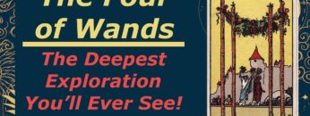 The Four of Wands: The Deepest Exploration You’ll Ever See!