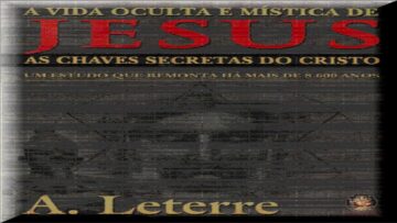 📘 The hidden and mystical life of Jesus, A Leterre