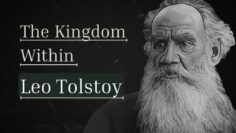 The Kingdom Within | Leo Tolstoys Complete Philosophy | For Sleep