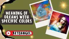 The Meaning of Dreams with Specific Colors in Spirituality