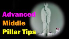 The Middle Pillar (part 2 of 2) – Advanced Techniques [Esoteric Saturdays]