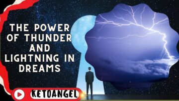 The Power of Thunder and Lightning in Dreams