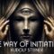 The Way of Initiation – Rudolf Steiner – Occult Esoteric Teachings, Full Audiobook.
