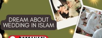 What Happens If You Dream About Wedding in Islam