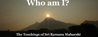 Who am I? The Teachings of Sri Ramana Maharshi