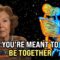 10 Clear Signs The Universe Wants You To Be With Someone