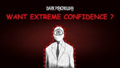 8 Dark Psychology Tricks for Extreme Confidence ( IT WORKS ) | Dark Psychology And Manipulation