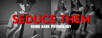 Dark Psychology: How to MANIPULATE Your CRUSH to Like You
