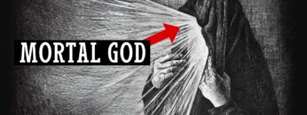 God Is an Immortal Human, and You Are a Mortal God