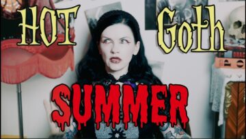 How to Dress Goth in Summer Without Melting