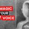 How to Harness the Magic Power of Your Inner Voice