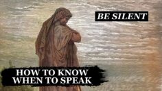 How To Know When To Be Silent