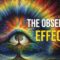 “It WILL Be DONE, For As You Have BELIEVED” | The Observer Effect