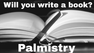 Palmistry: Will you Write A Book