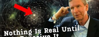 Scientist: Reality Exists Because You Say So