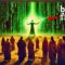The Matrix is Real, and Here’s How You Escape