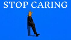 The Moment You Stop Caring, Life Fixes Itself