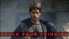 Think like a King: For Massive Success