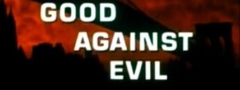 Good Against Evil (1977)