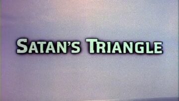 Satans Triangle [Sutton Roley, USA, 1975]